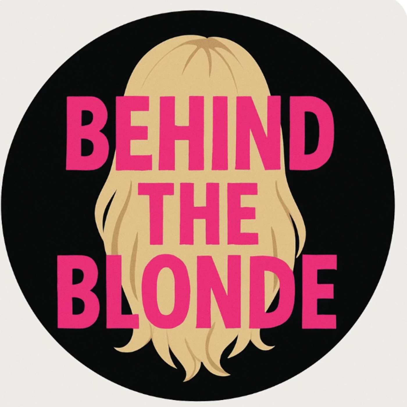 Behind the Blonde