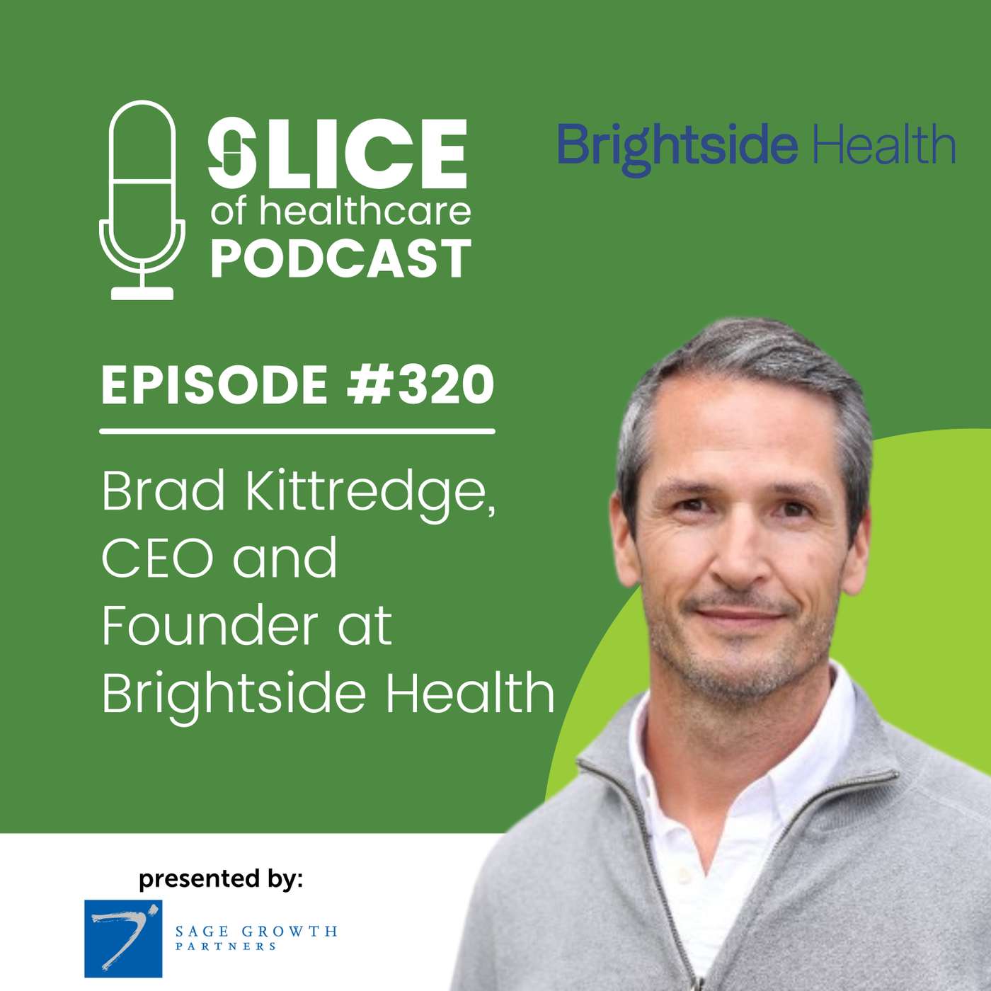 #320 - Brad Kittredge, Founder & CEO at Brightside Health