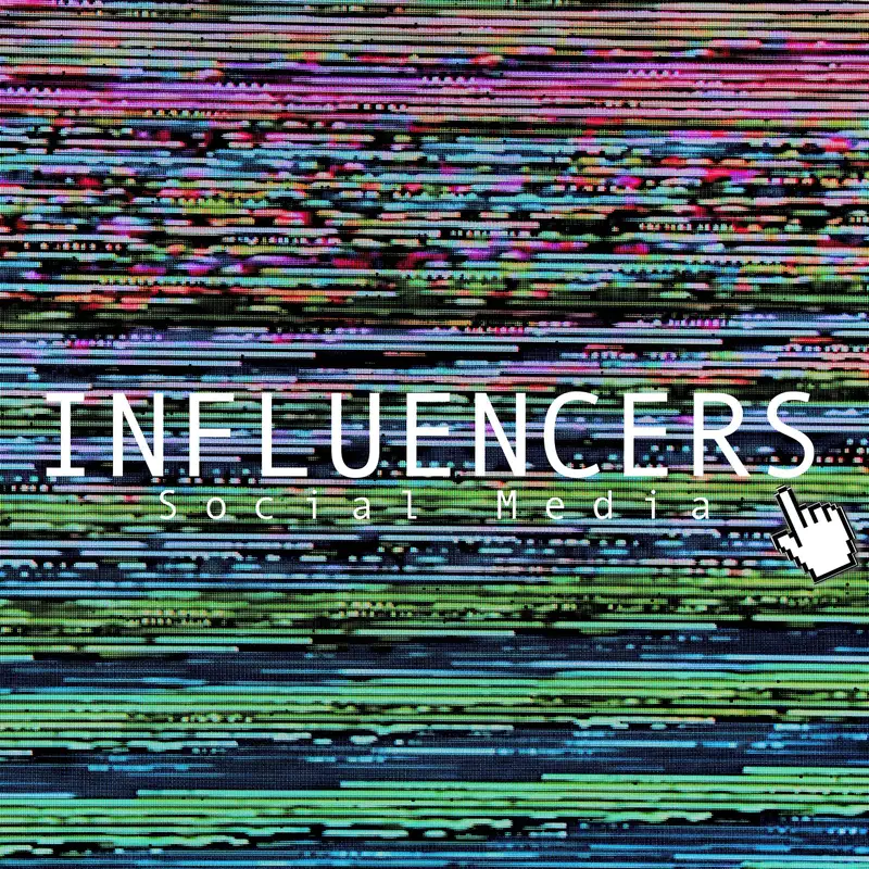 Influencers: Social Media