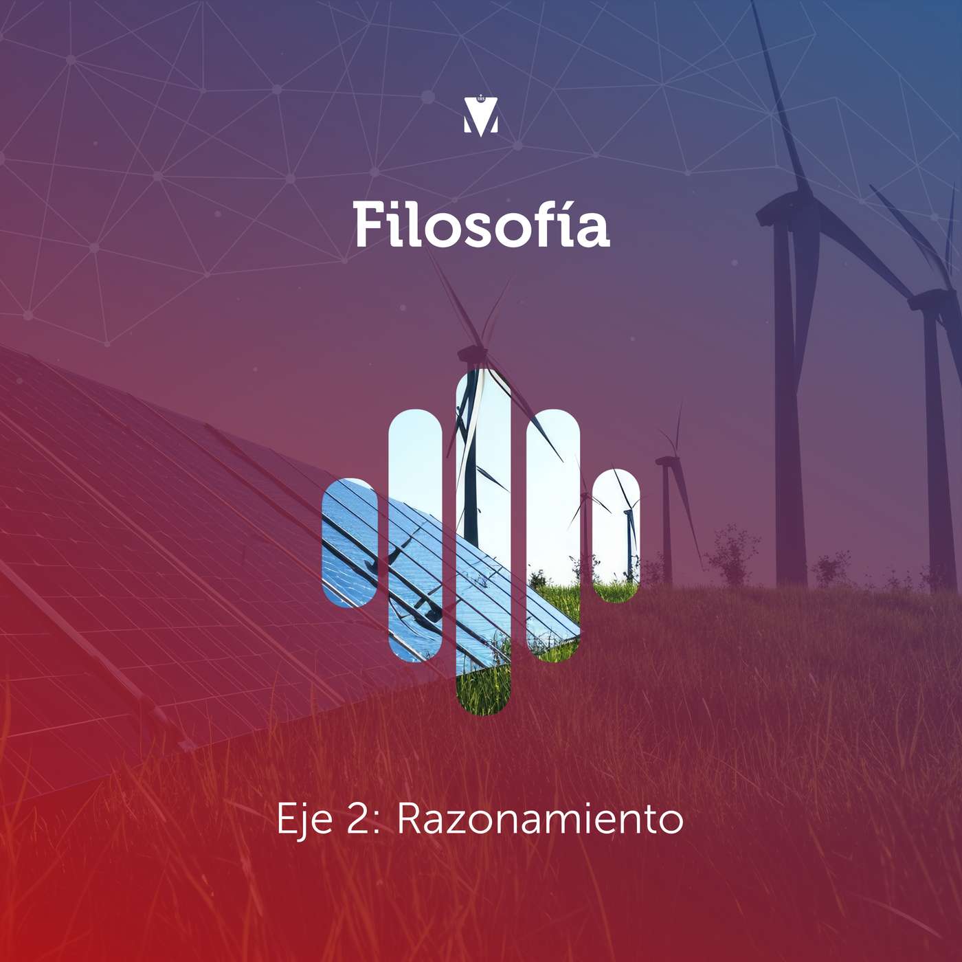 2 - FILOSOFÍA: Eje 2 - Razonamiento episode artwork