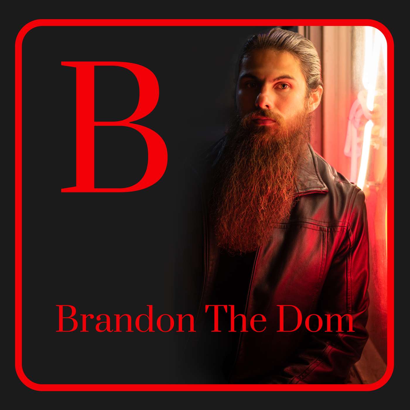 Brandon The Dom