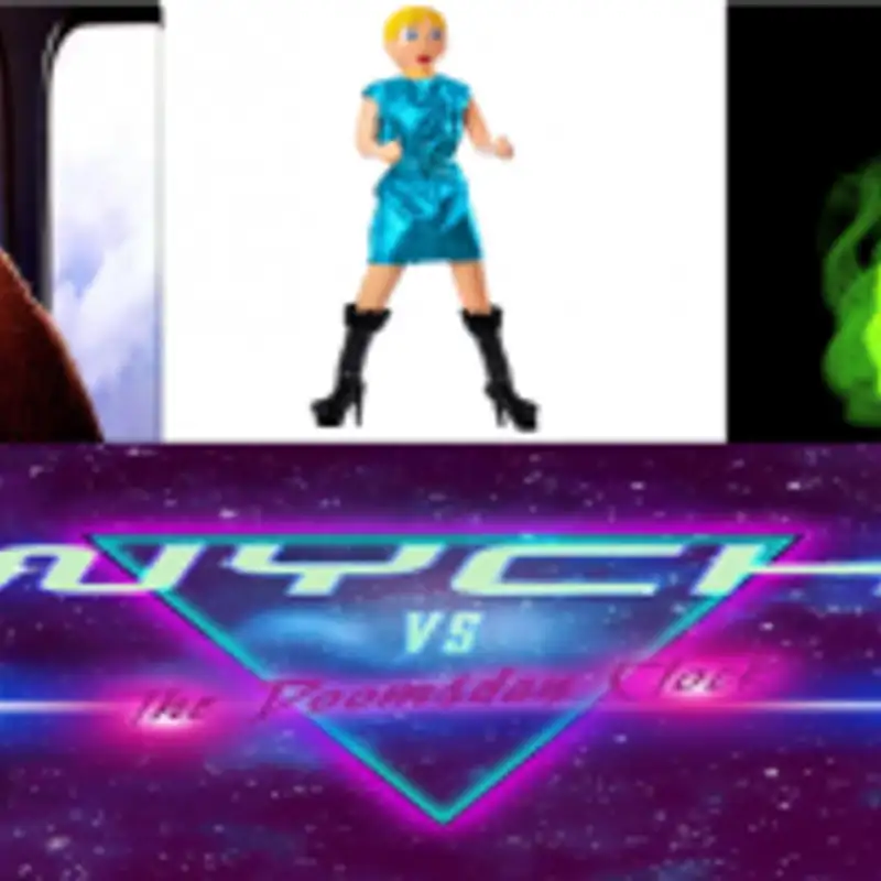 Wych Vs. The Doomsday Clock: Week #14, Recording #01, Hour 03:15 – Corn Rowed