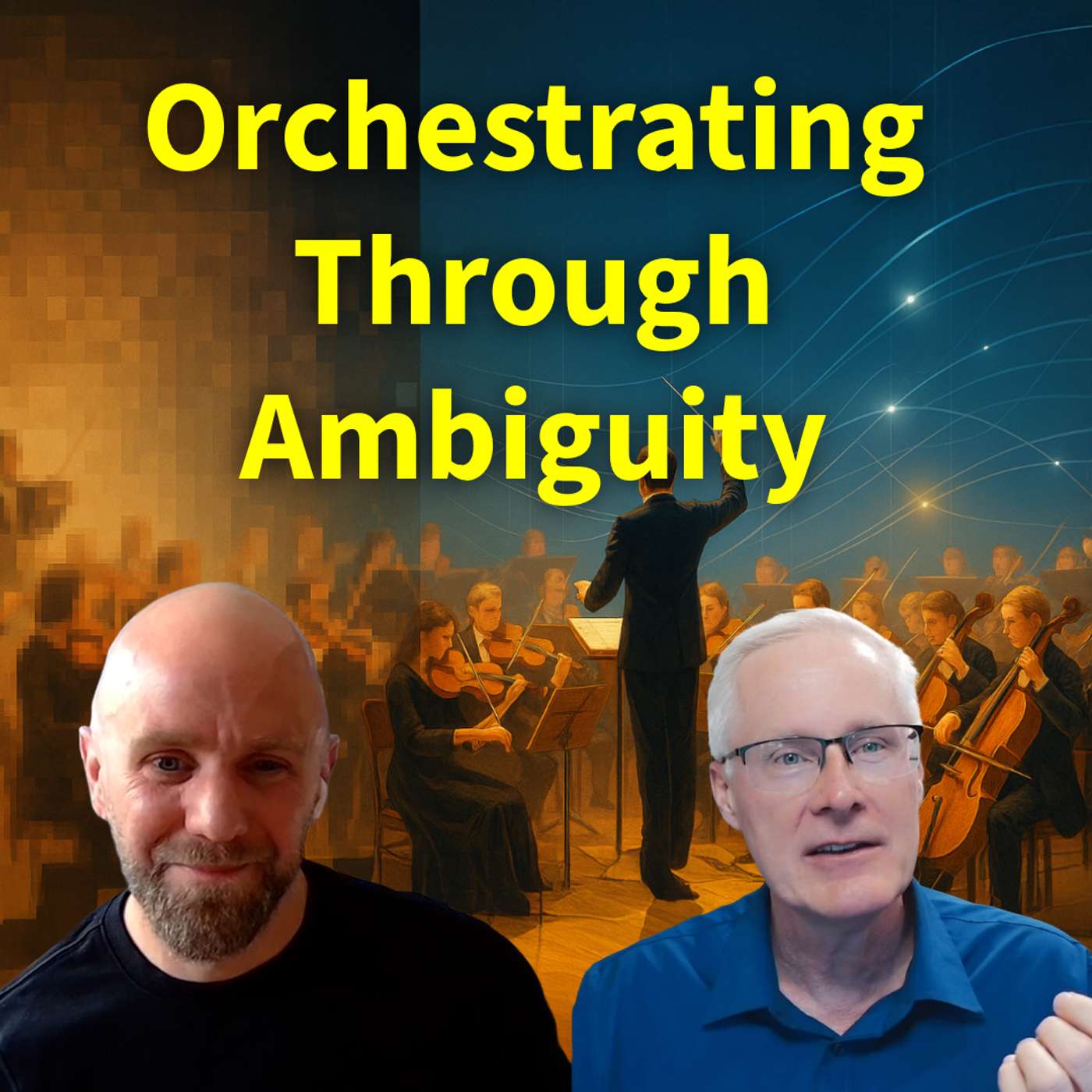 #290 From Ambiguity to Action: Guiding Organizations Through Digital Transformation