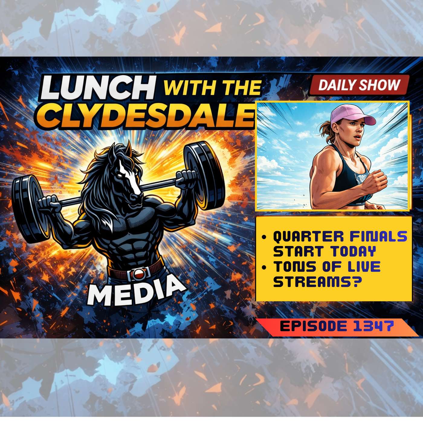Lunch with the Clydesdale - Who to Watch in Quarterfinals? and Can We?