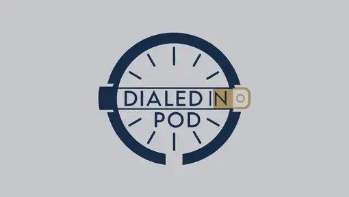 The Dialed In Podcast