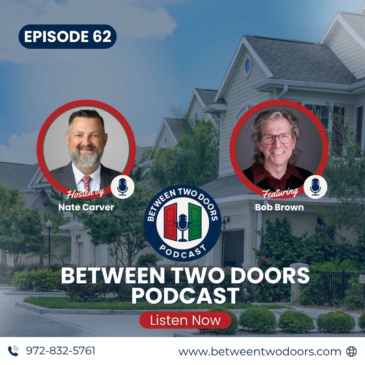Episode 62: The Dirt Whisperer: How Bob Brown Helps You Protect Your Biggest Investment