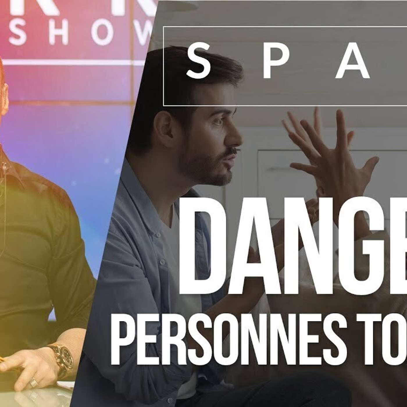 SPARK LE SHOW: Danger: personnes toxiques episode artwork