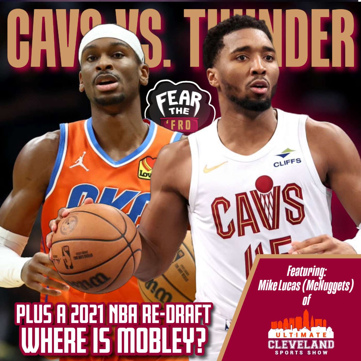 Fear the \'Fro: A Cleveland Cavaliers Podcast