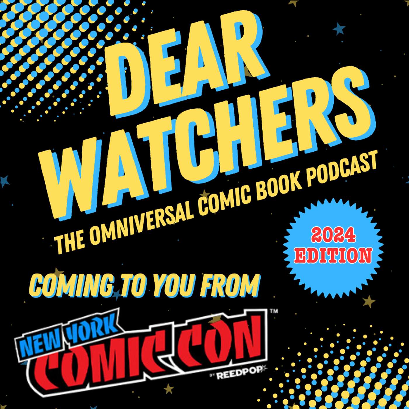 Dear Watchers: an omniversal comic book podcast