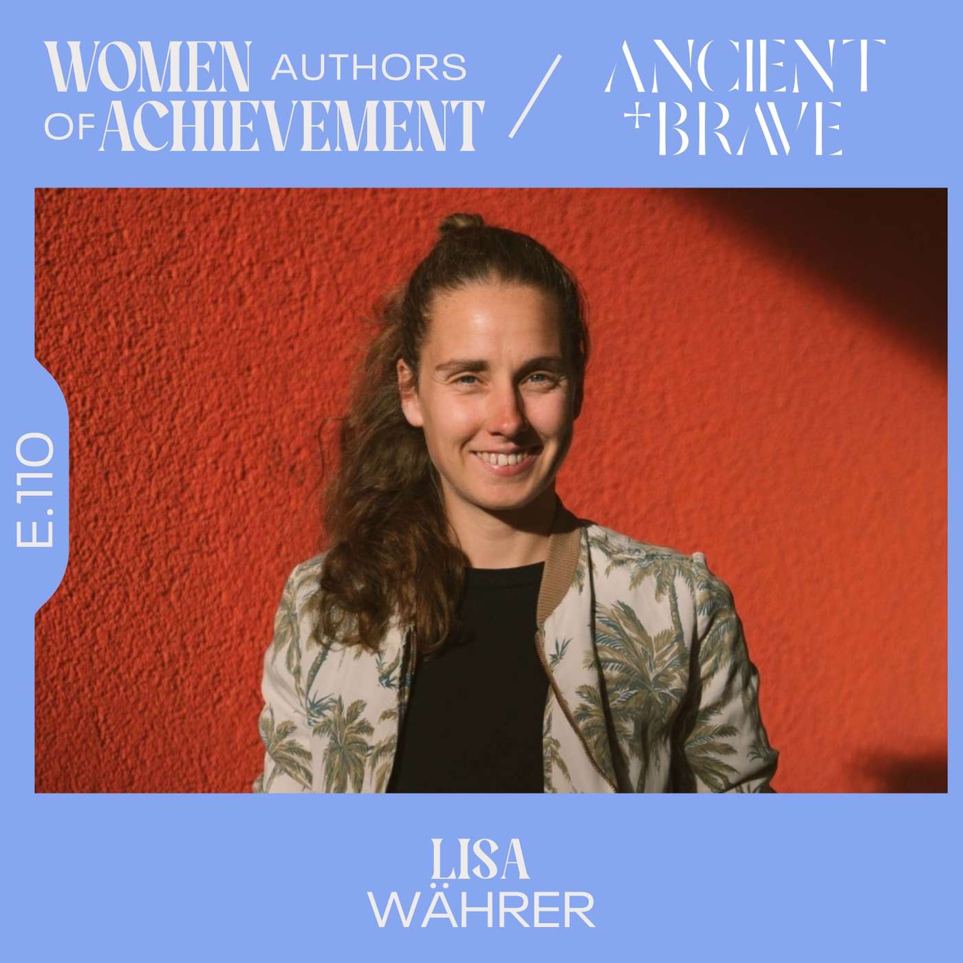 E. 110 Inside Germany’s women’s football revolution with Lisa Währer (Live)
