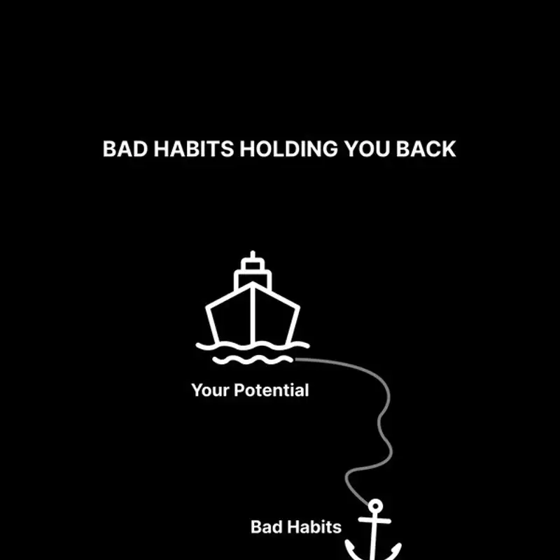 Bad Habits Holding You Back
