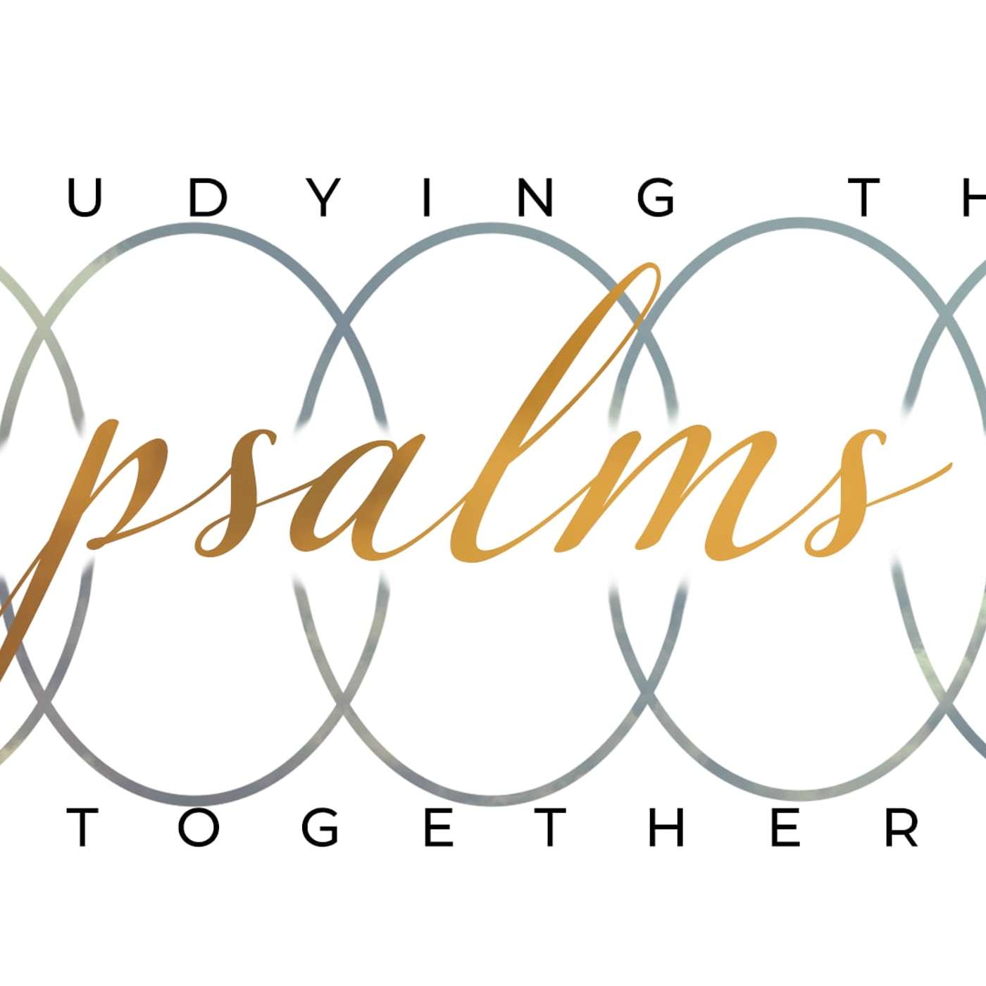 07/19/2026 - A Psalm for Perspective in Pain | Psalm 57 episode artwork