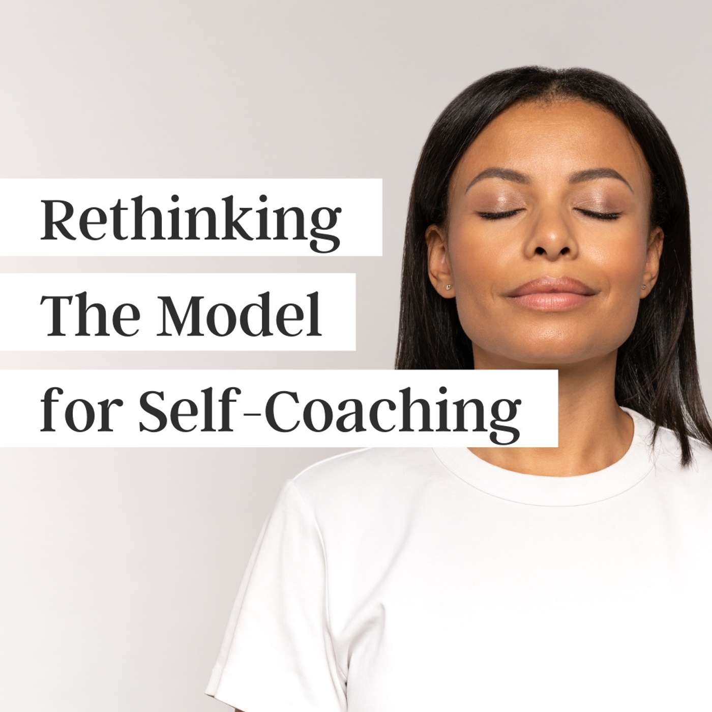 Rethinking "The Model" for self-coaching episode artwork