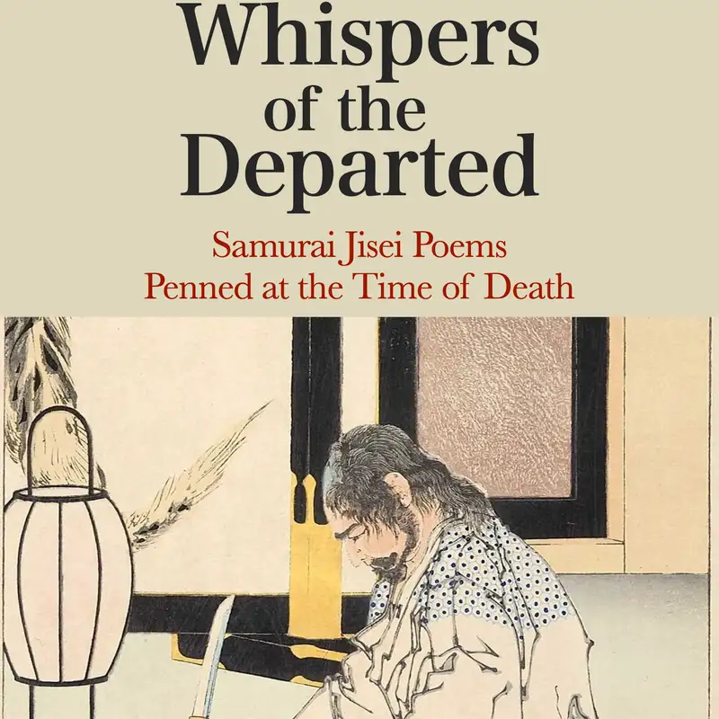 Samurai Death Poems with Robert R. Gray