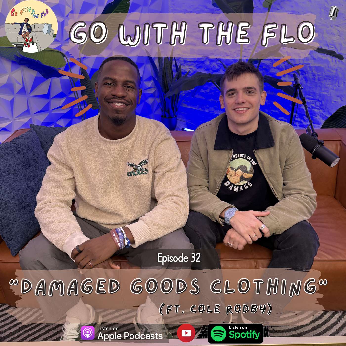 #32 - Damaged Goods Clothing w/ Cole Rodby #32 - Damaged Goods Clothing w/ Cole Rodby