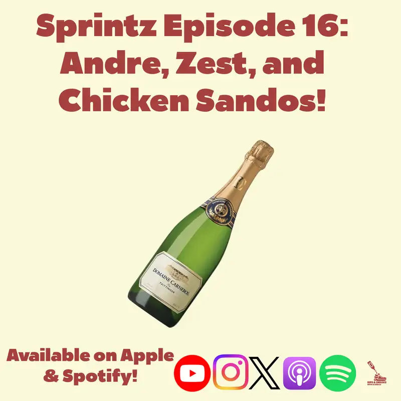 Sprintz Episode 16: Andre, Zest, and Chicken Sandos