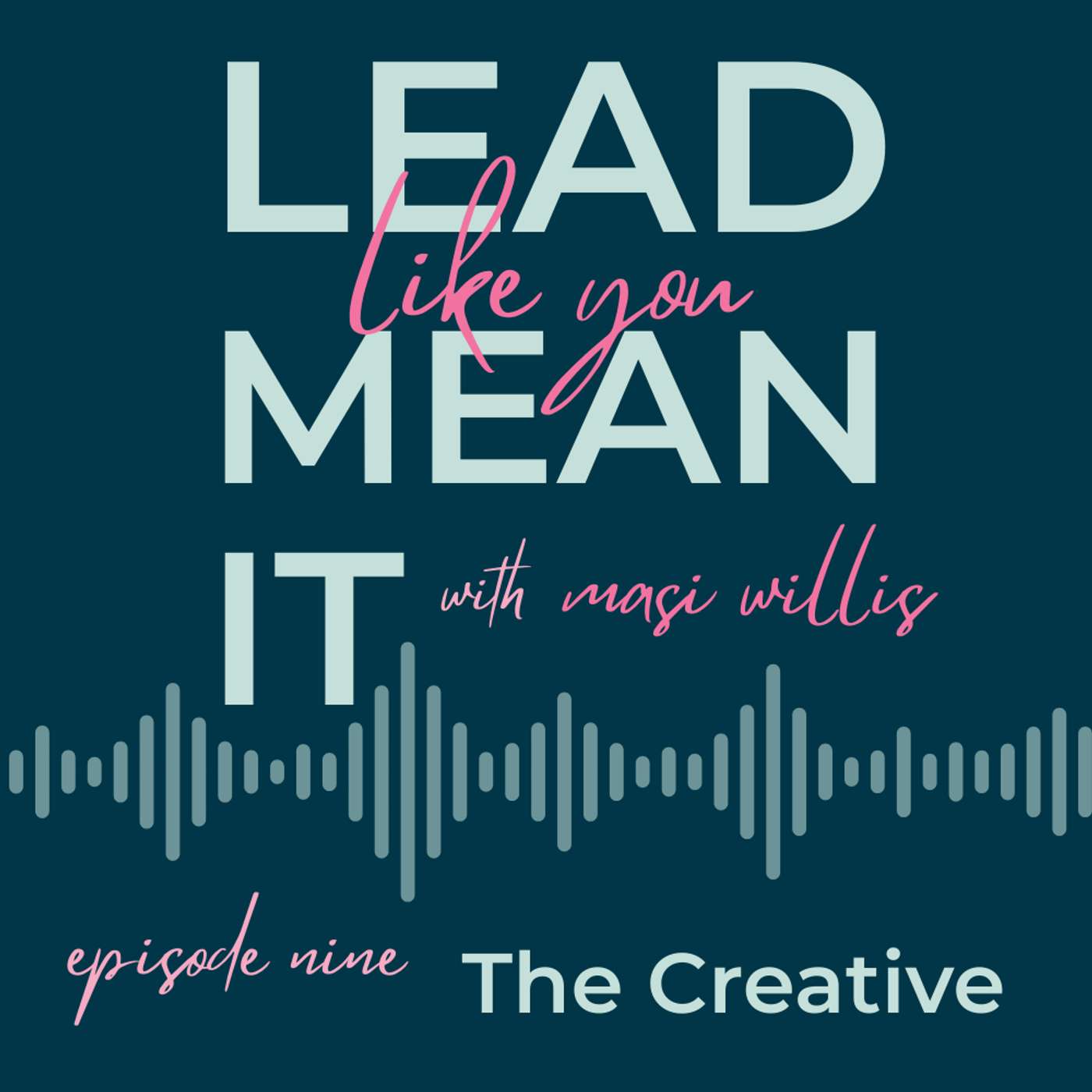 LLYMI EP9 | The Creative episode artwork