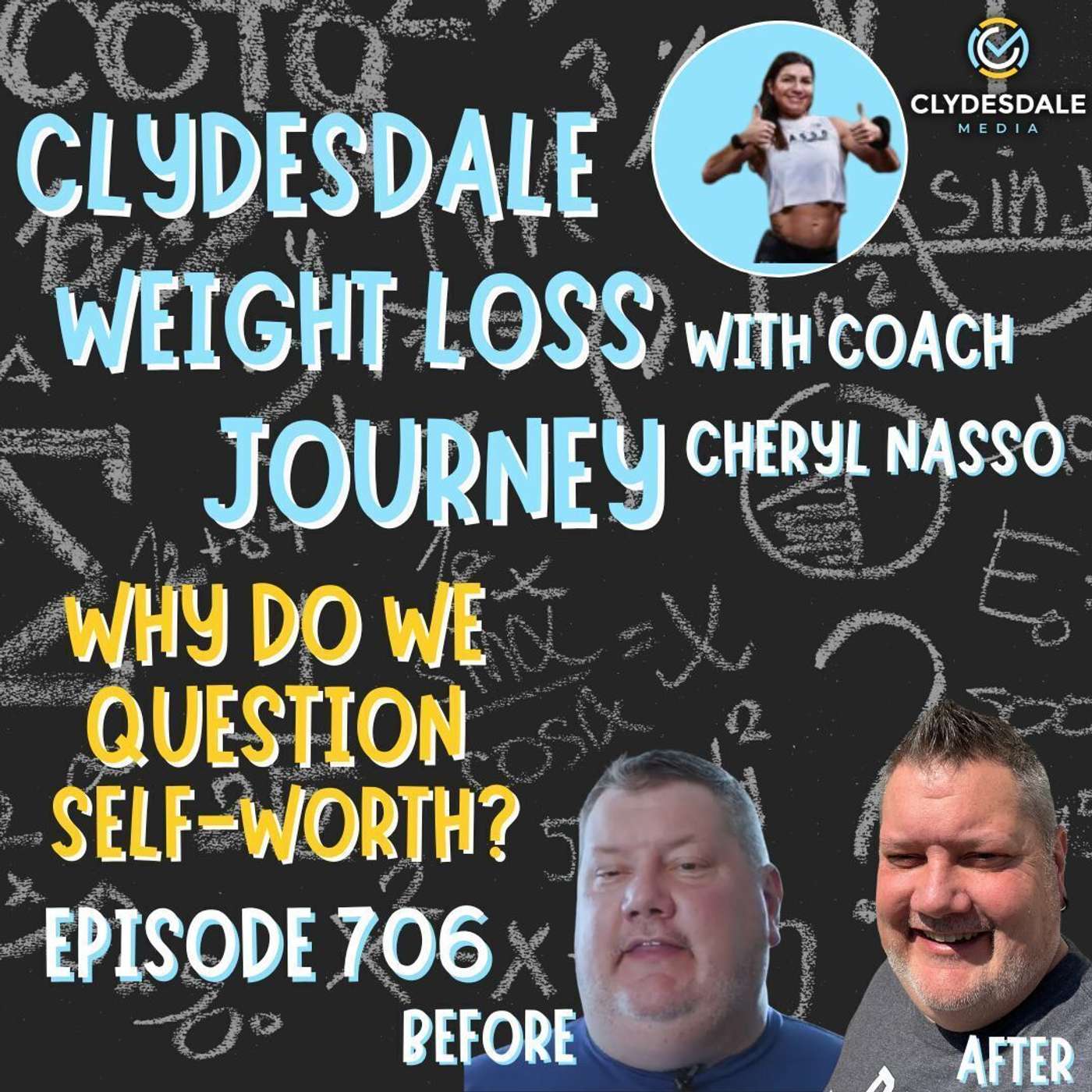 Clydesdale Media Weight Loss Journey | Why do we Question our Self-Worth episode artwork