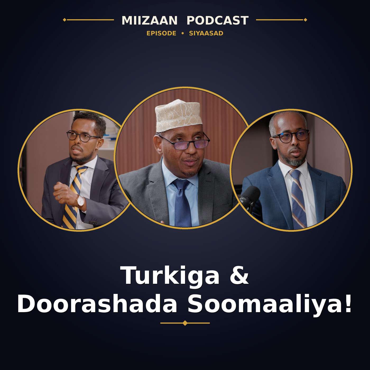 S1 E6: Isbaheysiga Haybad Qaran iyo Xaqsoor | Cabdiraxmaan Ceynte | Miizaan Podcast episode artwork