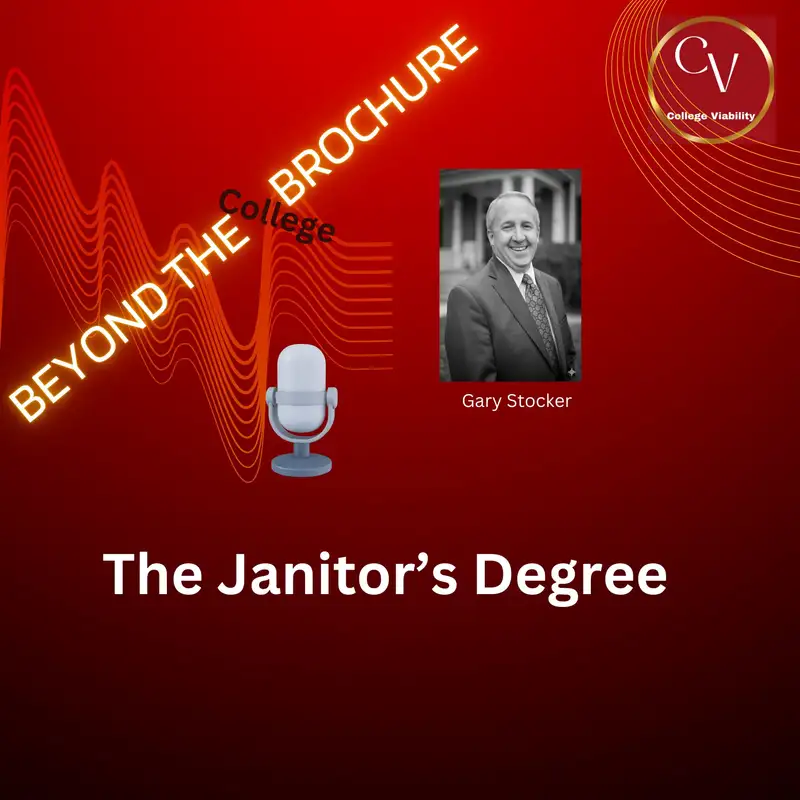 The Janitor's Degree | Beyond the College Brochure