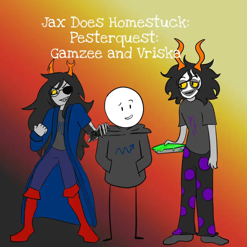 PQ5: Gamzee and Vriska
