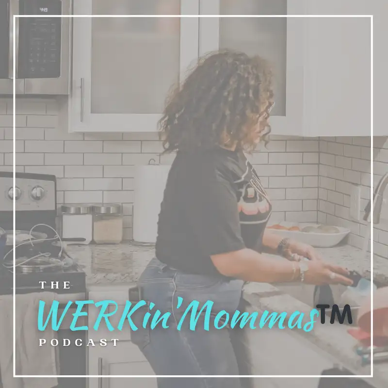 The WERKin' Mommas™️
