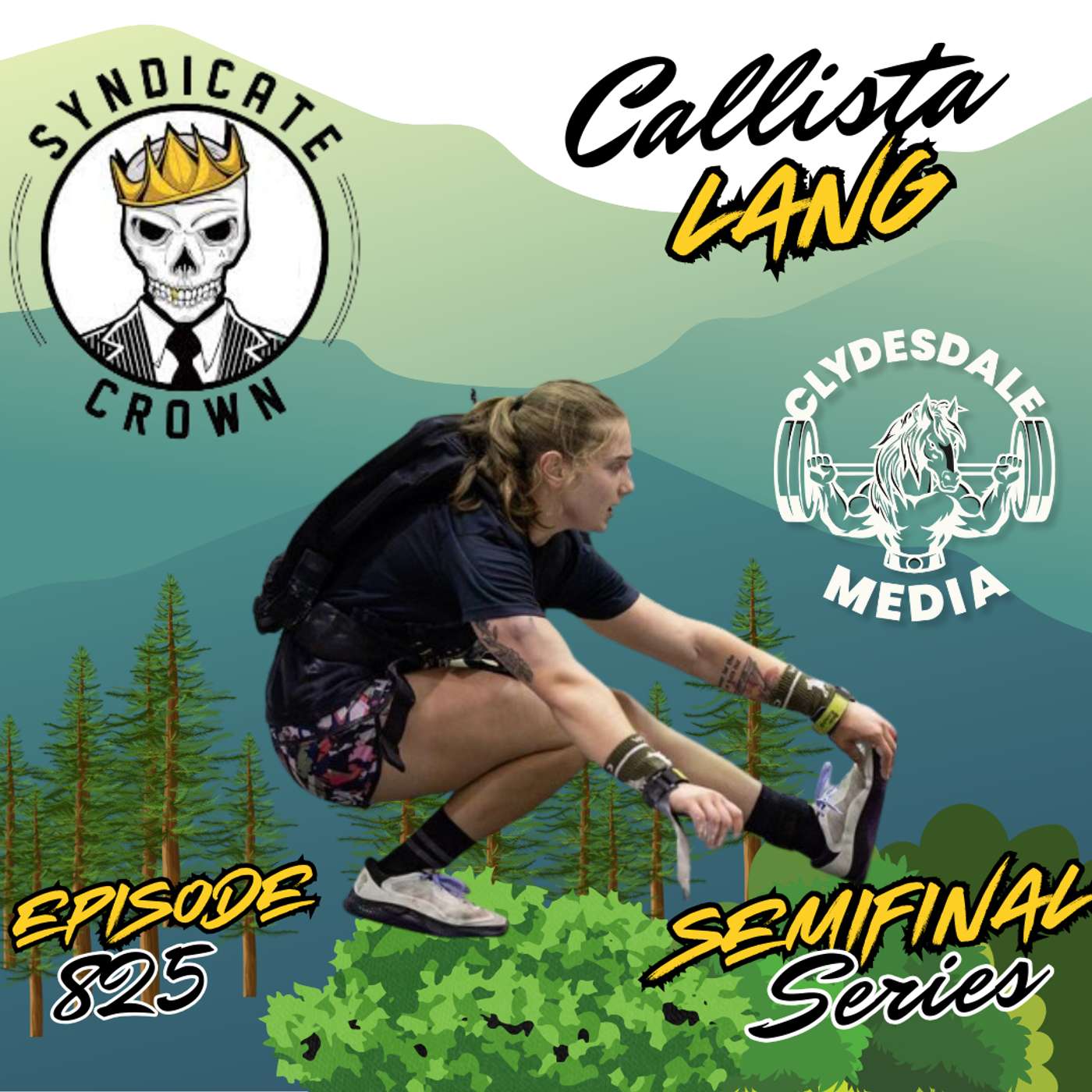 Callista Lang | The Clydesdale Media Semifinalist Series episode artwork