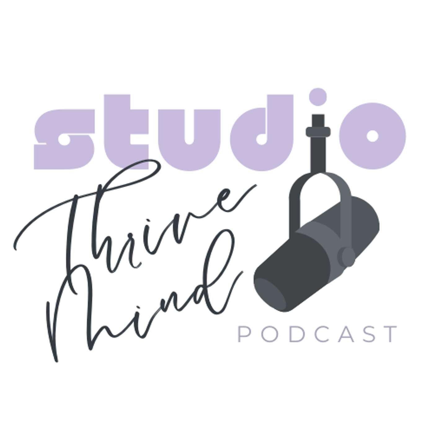ThriveMind Studio Podcast