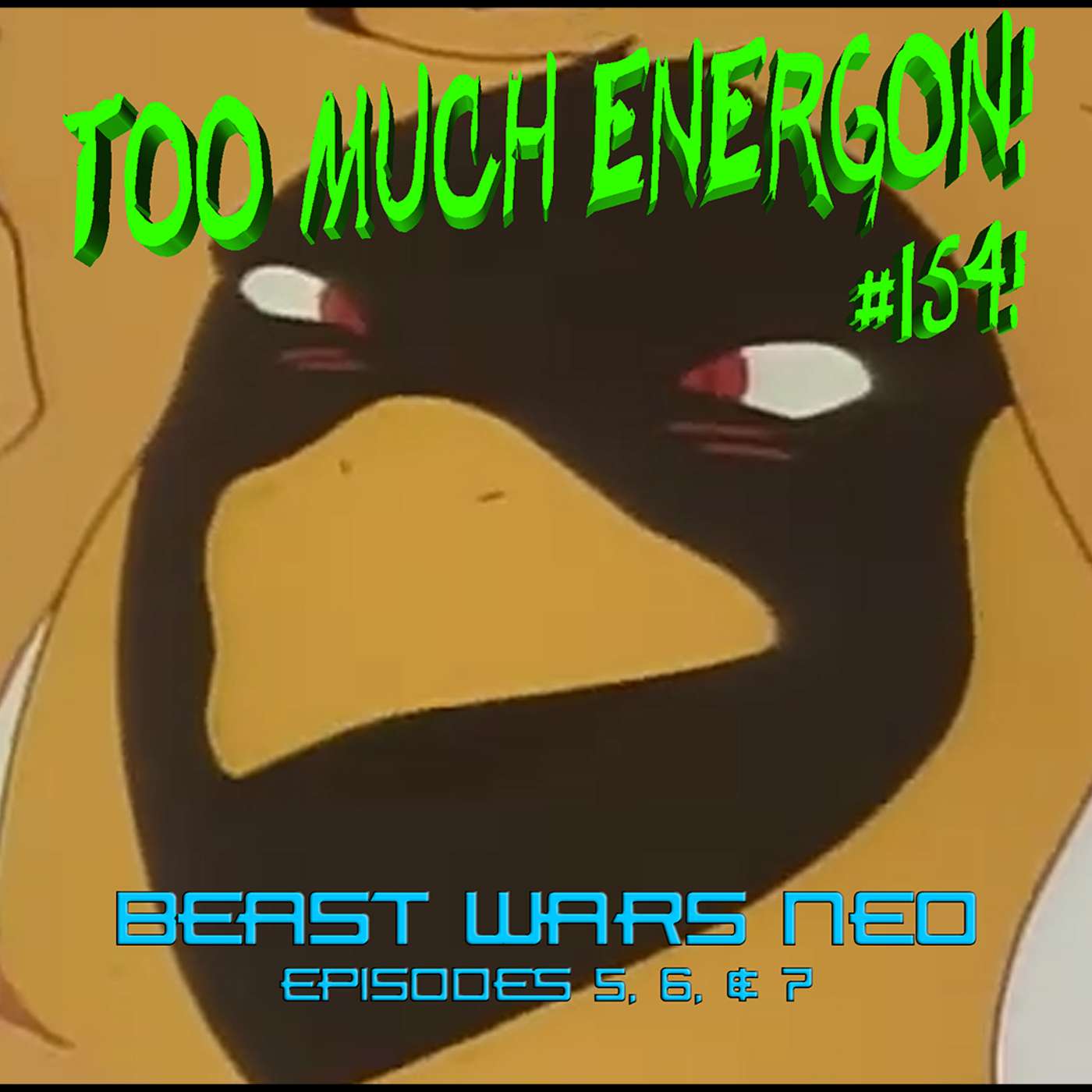 TME #154: Beast Wars Neo Episodes 5, 6, & 7 episode artwork
