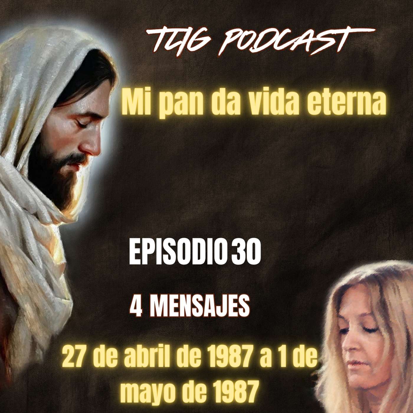 Episodio 30: Mi pan da vida eterna