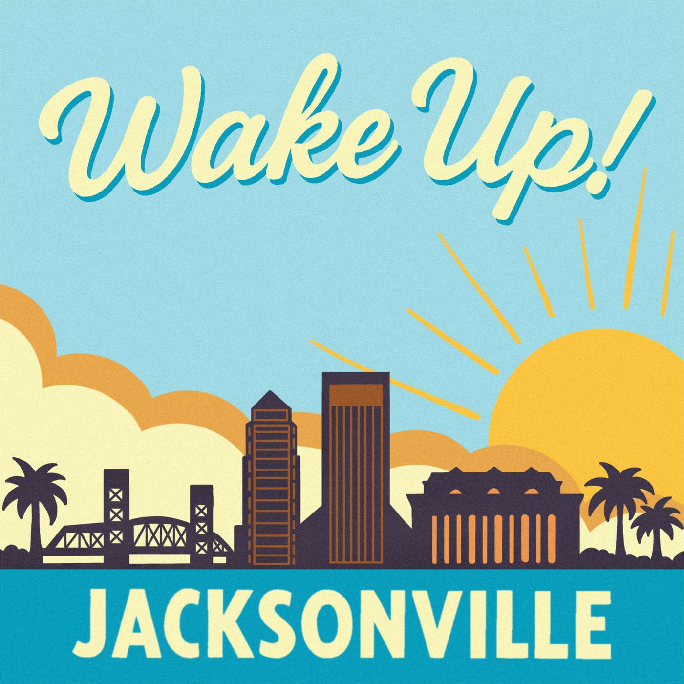 Wake Up, Jacksonville!