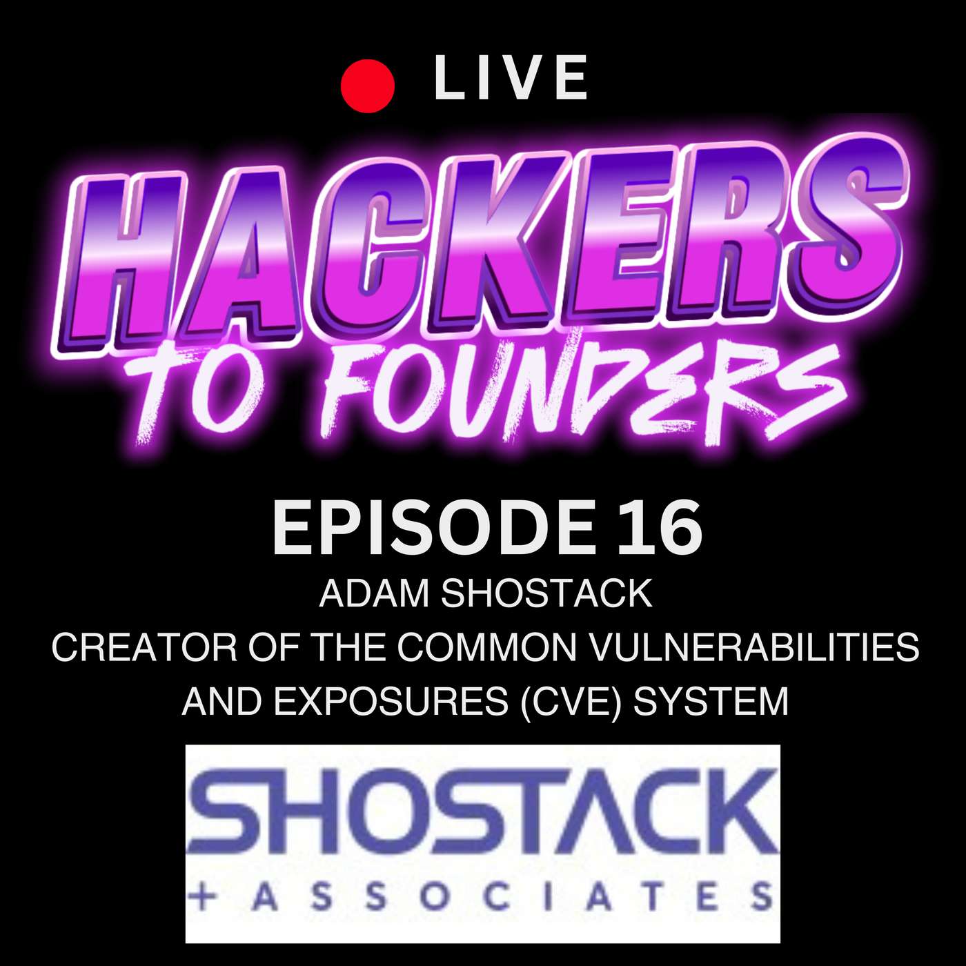 Ep. 16 - The Birth of the CVE System, created by Adam Shostack Ep. 16 - The Birth of the CVE System, created by Adam Shostack