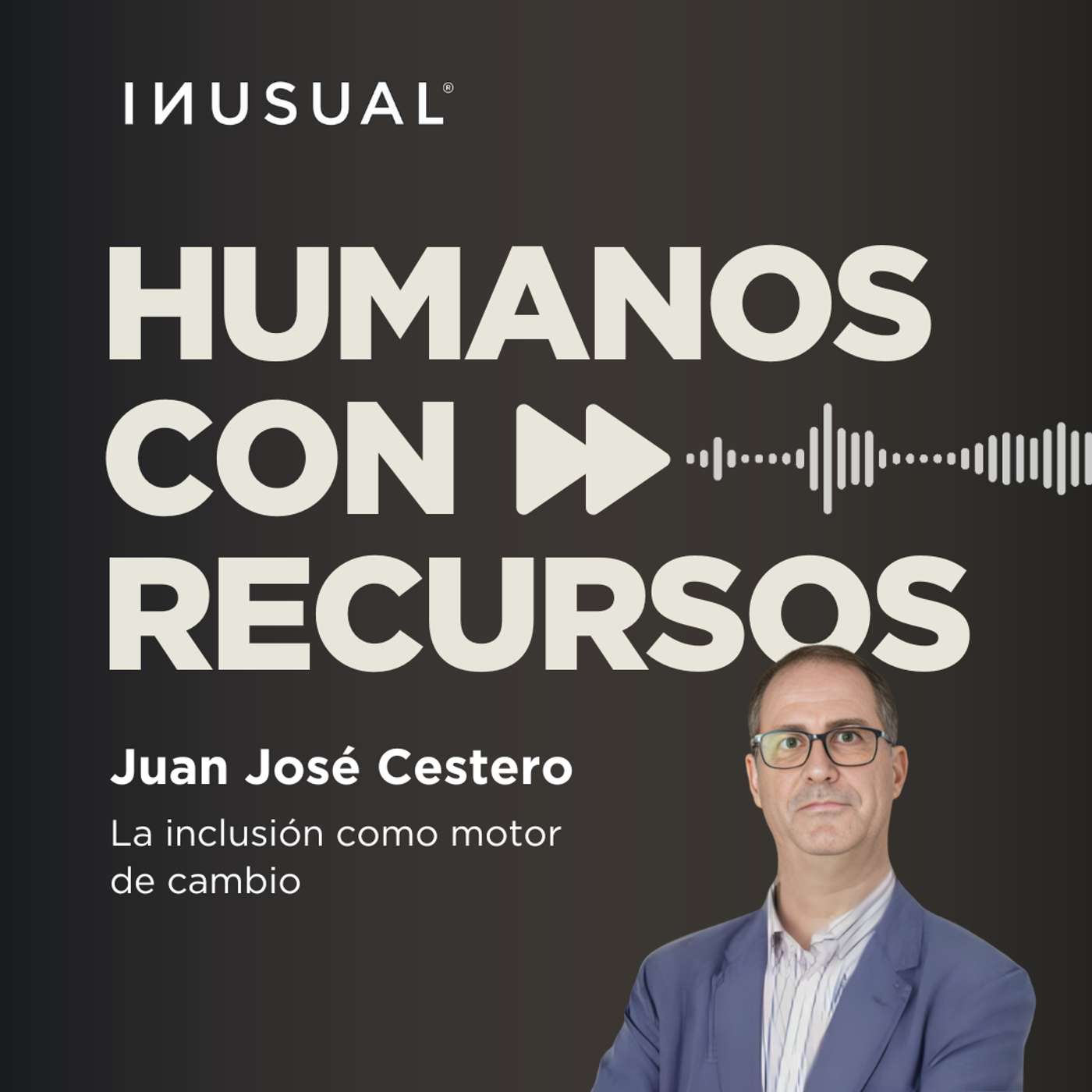 La inclusión como motor de cambio, con Juan José Cestero