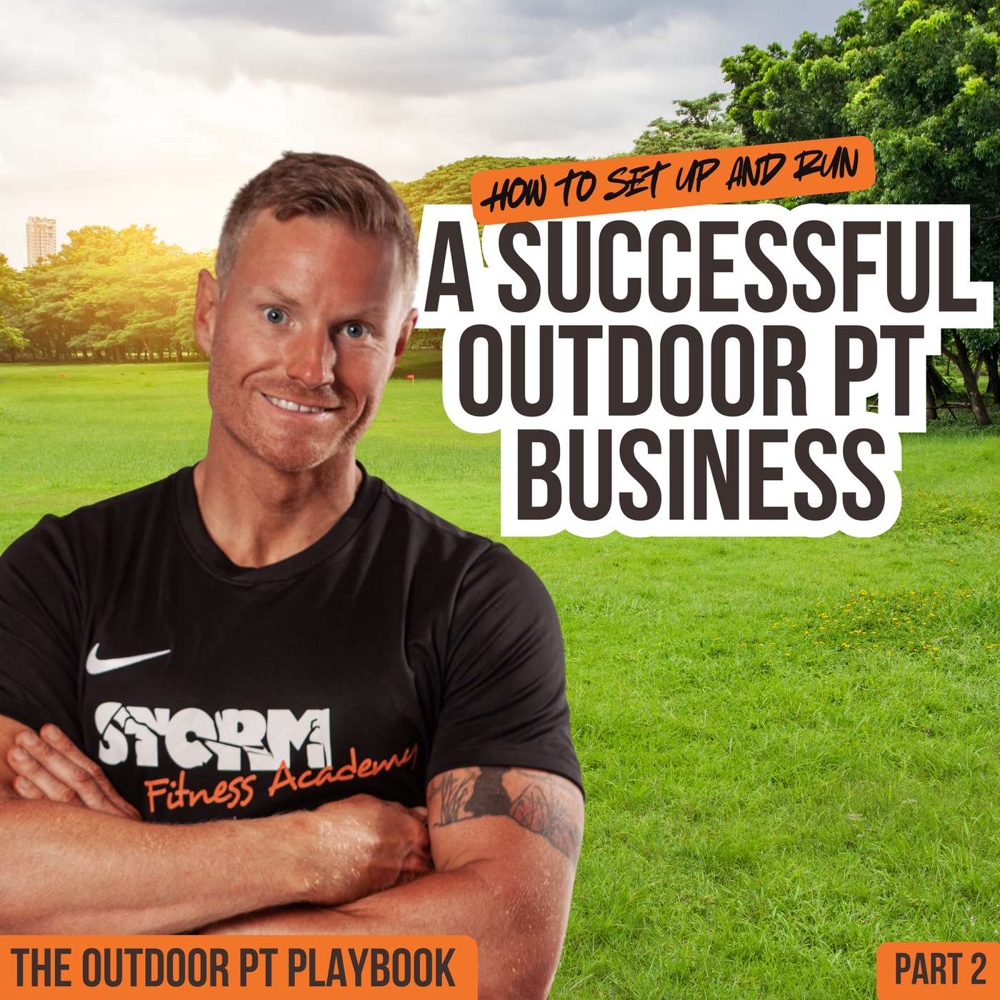How to Set Up and Run a Successful Outdoor PT Business