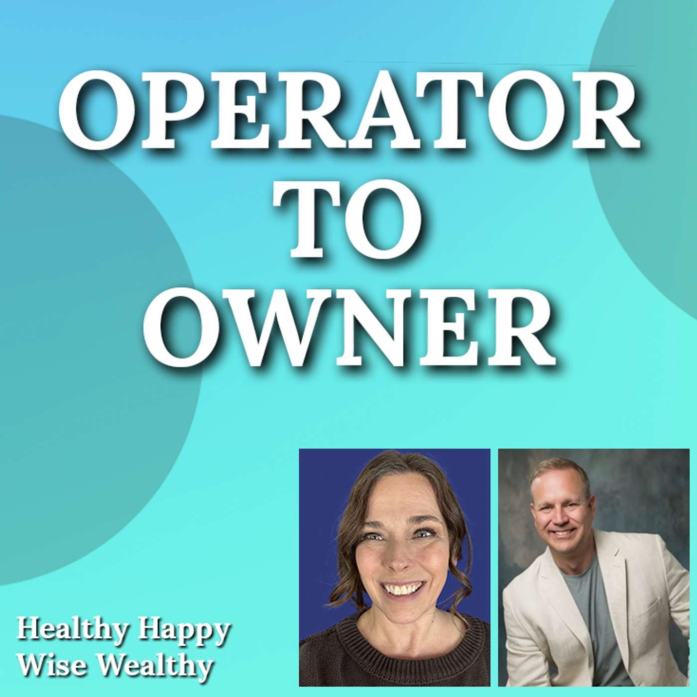 From Operator to Owner: Finding Real Freedom in Business From Operator to Owner: Finding Real Freedom in Business