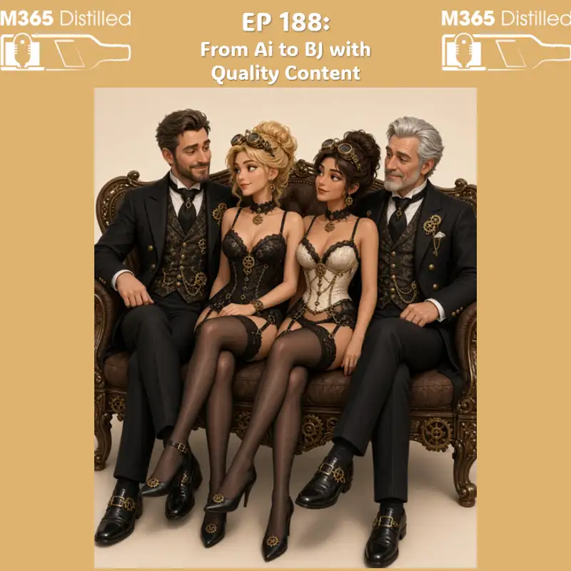 EP188: From Ai to BJ with Quality Content