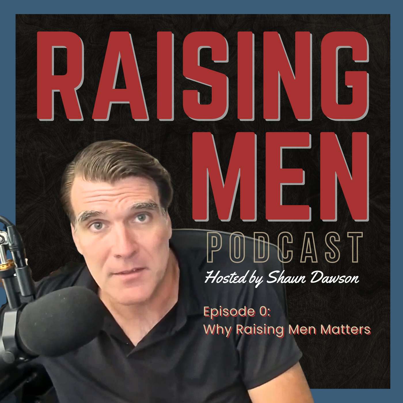 Raising Men