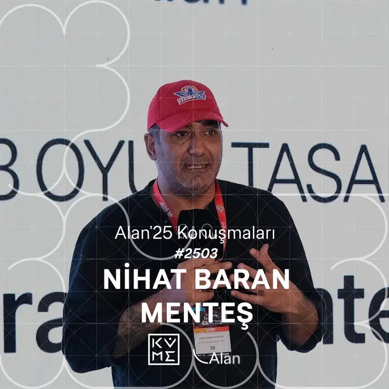 Alan'25 | Nihat Baran Menteş 