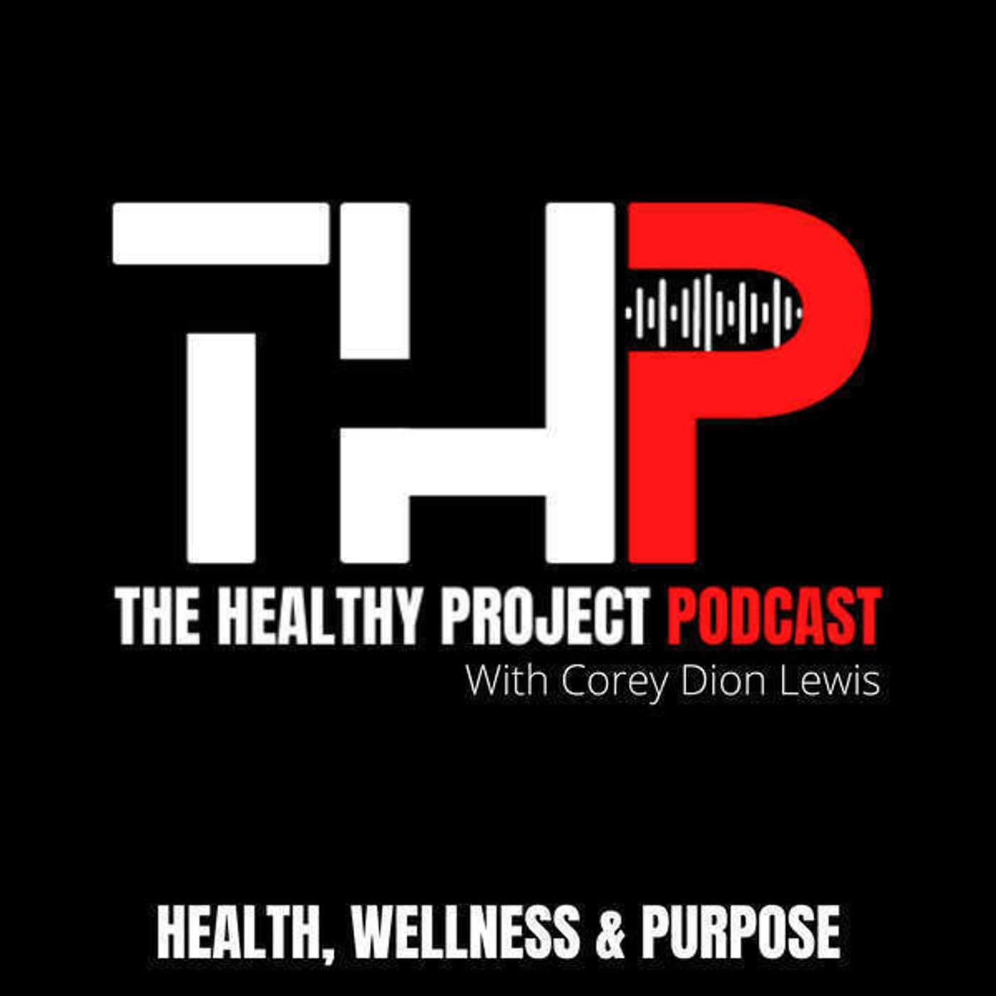 The Healthy Project Podcast