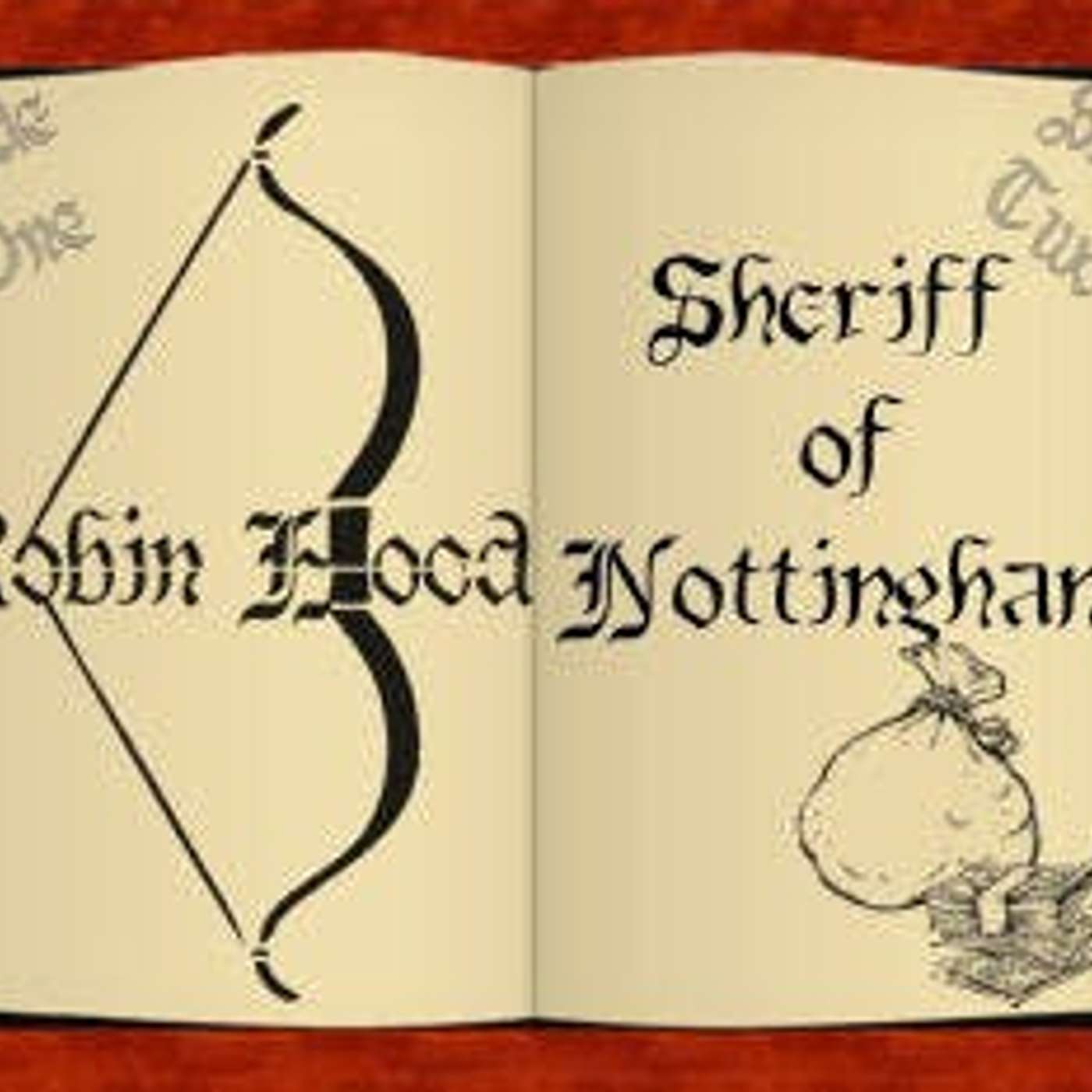 2 Sides 7: Robin Hood & The Sheriff of Nottingham episode artwork
