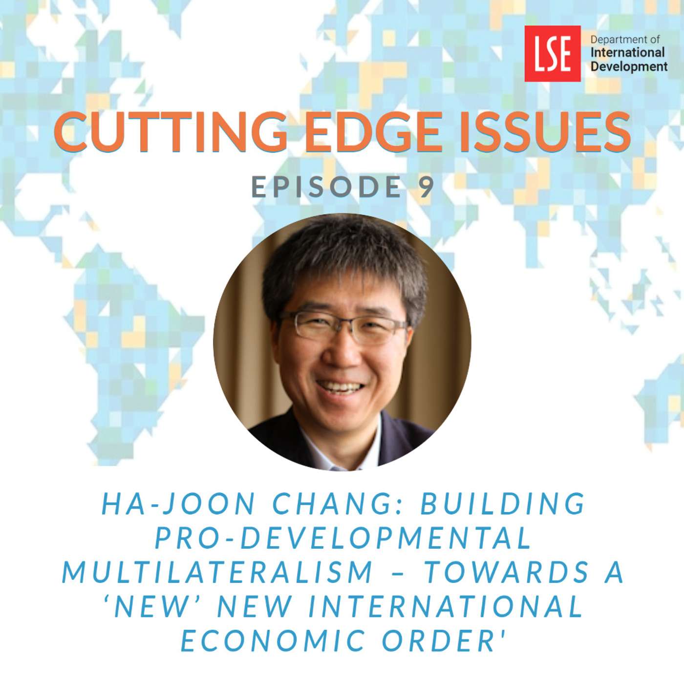 Cutting Edge Issues in Development Thinking & Practice