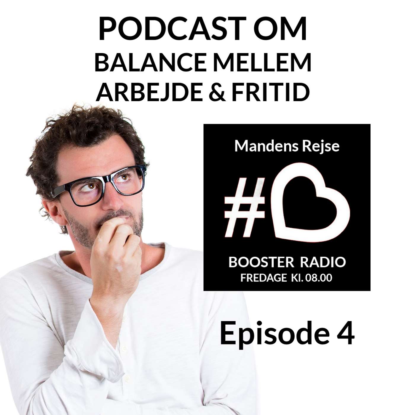 MANDENS REJSE #4 - Små øjeblikke med store erkendelser episode artwork