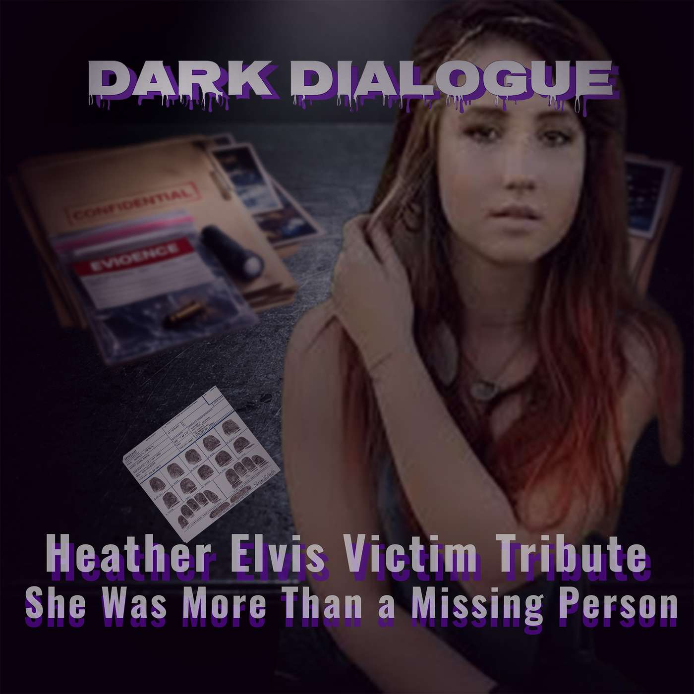 Heather Elvis Victim Tribute | She Is More Than a Missing Person episode artwork