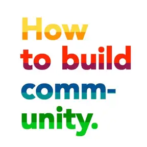 How To Build Community
