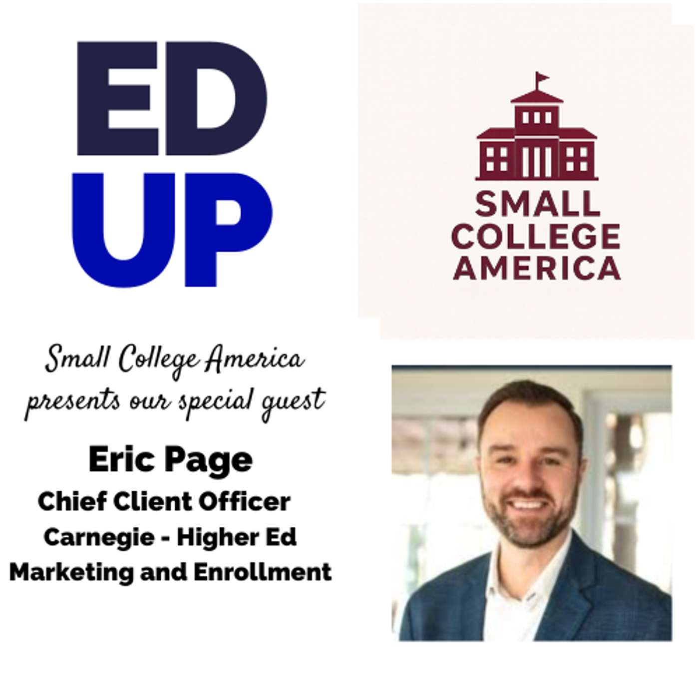 Why Small Colleges Struggle with Enrollment — and How to Fix It (with Carnegie’s Eric Page)