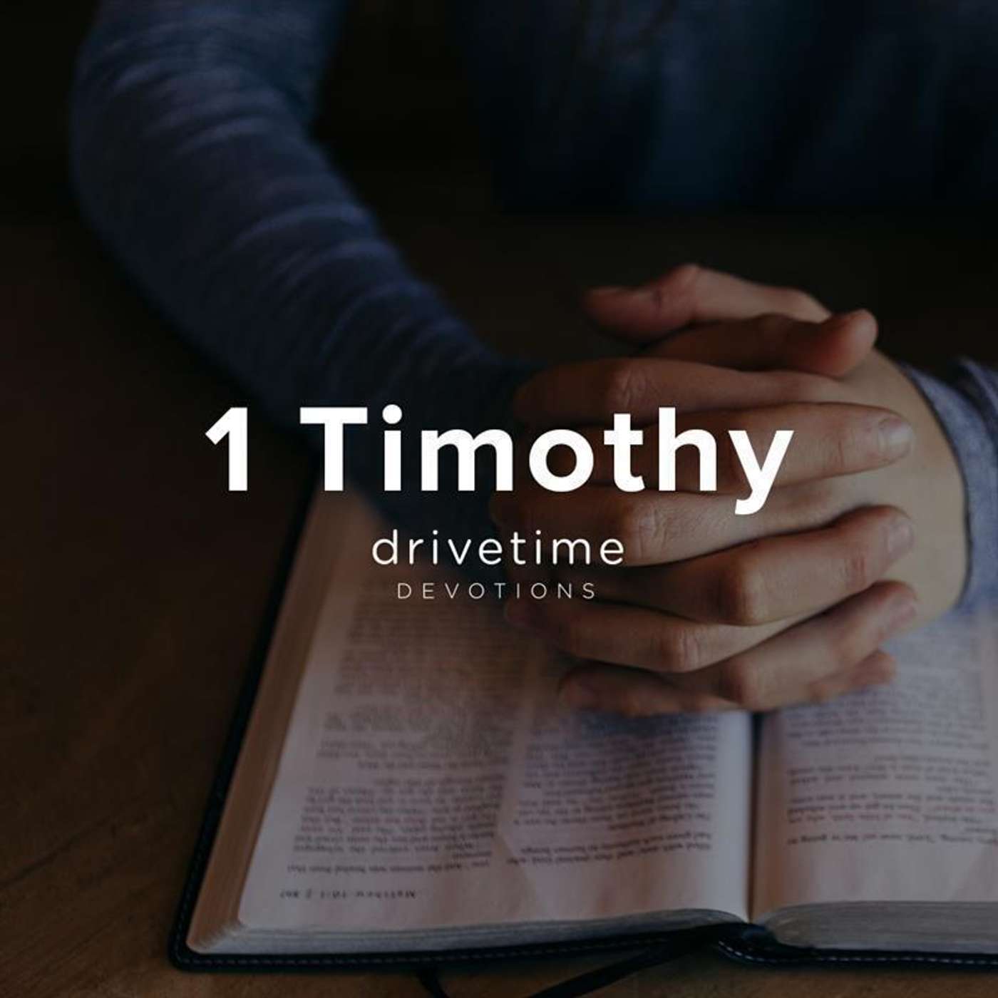 1 Timothy - Week 1 Day 3 episode artwork