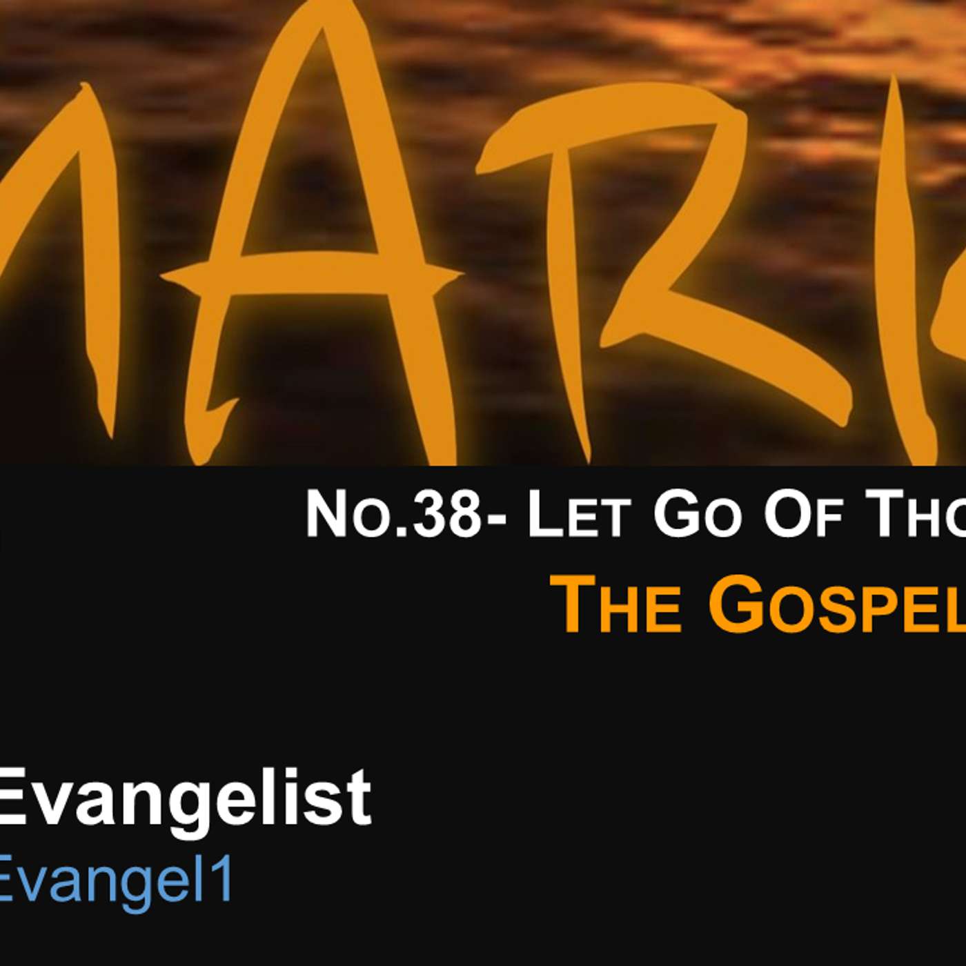 #MarkTheEvangelist (Gospel of Mark) No.38- Letting Go Of Your Dreams