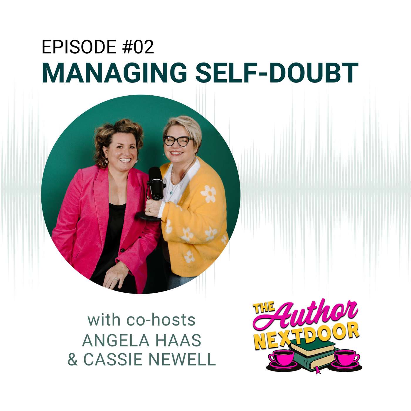 Episode 02: Managing Self-Doubt episode artwork