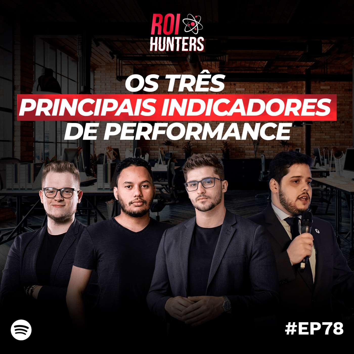 Os Três Principais Indicadores de Performance | ROI Hunters #78 episode artwork