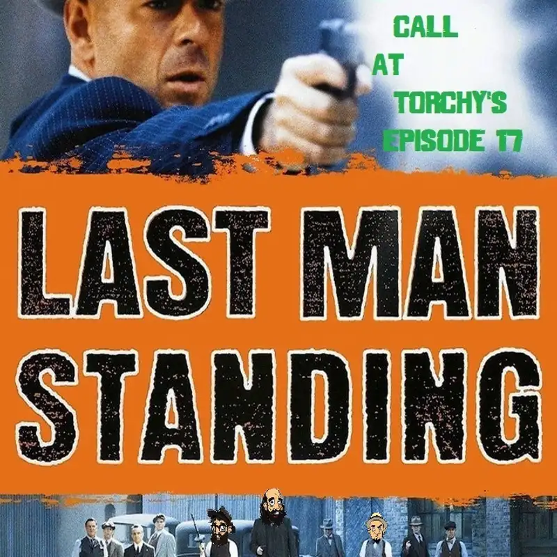 Last Call At Torchy's #17 : Last Man Standing
